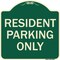 Signmission Resident Parking Only Heavy-Gauge Aluminum Architectural Sign, 18" x 18", G-1818-22982 A-DES-G-1818-22982 - alternate 1